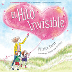 Book cover for El Hilo Invisible (the Invisible String)