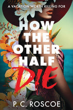 Book cover for How the Other Half Die
