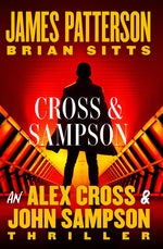 Book cover for Cross and Sampson: An Alex Cross and John Sampson Thriller