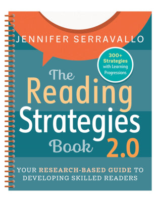 Book cover for The Reading Strategies Book 2.0 (Spiral): Your Research-Based Guide to Developing Skilled Readers