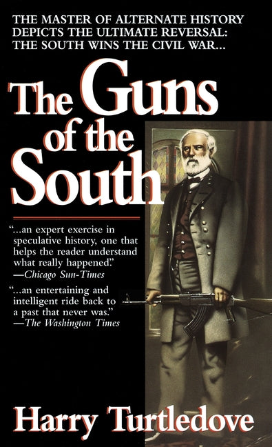 Book cover for Guns of the South: A Novel of the Civil War