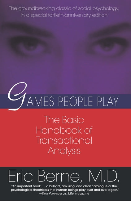 Book cover for Games People Play: The Basic Handbook of Transactional Analysis.