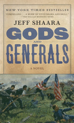 Book cover for Gods and Generals: A Novel of the Civil War