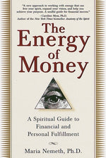 Book cover for The Energy of Money: A Spiritual Guide to Financial and Personal Fulfillment