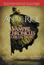 Book cover for The Vampire Chronicles Collection: Interview with the Vampire, the Vampire Lestat, the Queen of the Damned