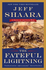 Book cover for Fateful Lightning: A Novel of the Civil War