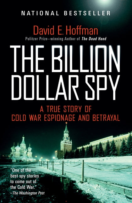 Book cover for Billion Dollar Spy: A True Story of Cold War Espionage and Betrayal