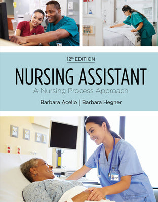 Book cover for Nursing Assistant: A Nursing Process Approach, Soft Cover Version