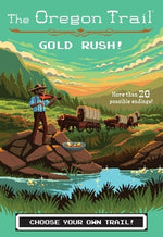 Book cover for The Oregon Trail: Gold Rush!