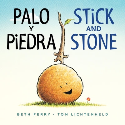 Book cover for Palo Y Piedra/Stick and Stone Board Book: Bilingual English-Spanish
