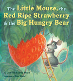Book cover for The Little Mouse, the Red Ripe Strawberry, and the Big Hungry Bear