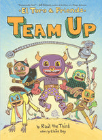 Book cover for Team Up: El Toro & Friends