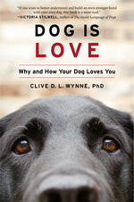 Book cover for Dog Is Love: Why and How Your Dog Loves You