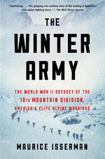 Book cover for The Winter Army: The World War II Odyssey of the 10th Mountain Division, America's Elite Alpine Warriors