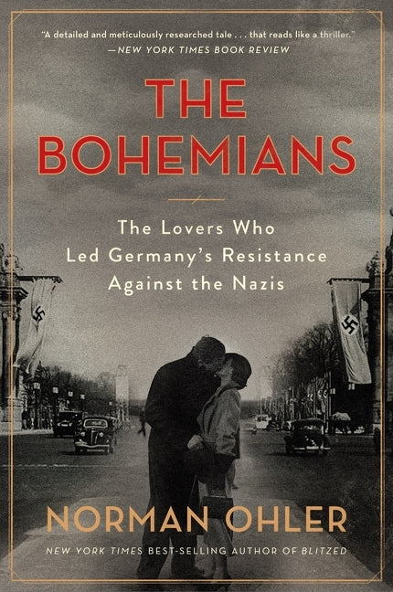 Book cover for Bohemians: The Lovers Who Led Germany's Resistance Against the Nazis