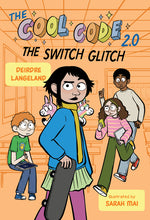 Book cover for Cool Code 2.0: The Switch Glitch