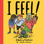 Book cover for I Feel!: A Book of Emotions