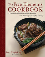 Book cover for Five Elements Cookbook: A Guide to Traditional Chinese Medicine with Recipes for Everyday Healing