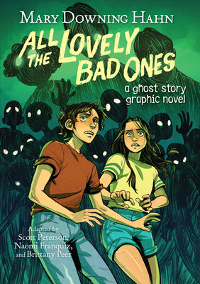 Book cover for All the Lovely Bad Ones Graphic Novel: A Ghost Story