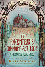 Book cover for The Raconteur's Commonplace Book: A Greenglass House Story