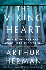 Book cover for The Viking Heart: How Scandinavians Conquered the World