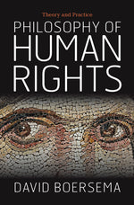 Book cover for Philosophy of Human Rights: Theory and Practice