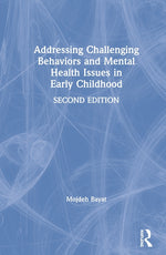 Book cover for Addressing Challenging Behaviors and Mental Health Issues in Early Childhood