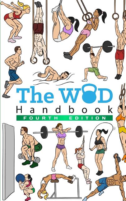 Book cover for The WOD Handbook - 4th Edition: Over 300 pages of beautifully illustrated WOD's