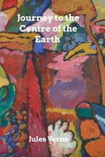 Book cover for Journey to the Centre of the Earth