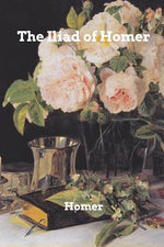 Book cover for The Iliad of Homer