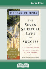 Book cover for The Seven Spiritual Laws of Success: A Practical Guide to the Fulfillment of Your Dreams (16pt Large Print Edition)