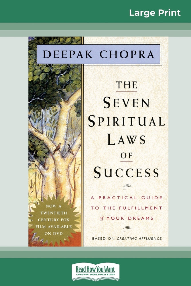 Book cover for The Seven Spiritual Laws of Success: A Practical Guide to the Fulfillment of Your Dreams (16pt Large Print Edition)