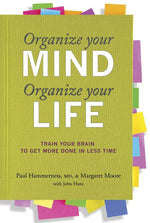 Book cover for Organize Your Mind Organize Your Life