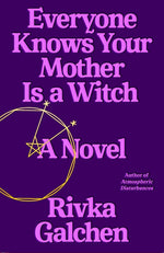 Book cover for Everyone Knows Your Mother Is a Witch