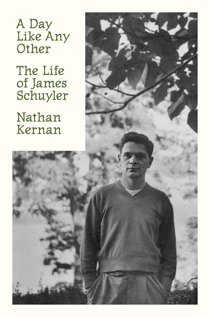 Book cover for Day Like Any Other: The Life of James Schuyler