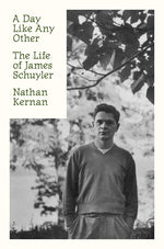 Book cover for Day Like Any Other: The Life of James Schuyler