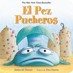 Book cover for El Pez Pucheros / The Pout-Pout Fish (Spanish Edition)