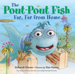 Book cover for Pout-Pout Fish, Far, Far from Home