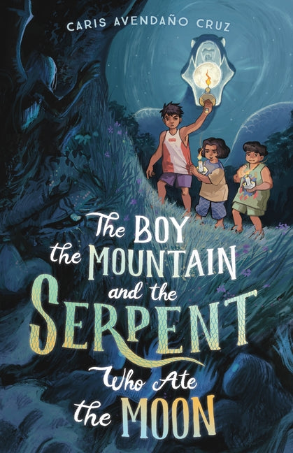 Book cover for Boy, the Mountain, and the Serpent Who Ate the Moon