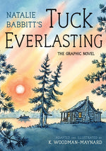 Book cover for Tuck Everlasting: The Graphic Novel