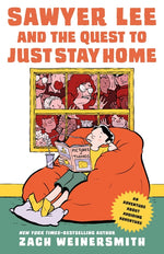 Book cover for Sawyer Lee and the Quest to Just Stay Home