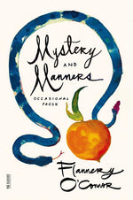 Book cover for Mystery and Manners: Occasional Prose