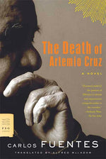 Book cover for The Death of Artemio Cruz
