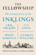 Book cover for The Fellowship: The Literary Lives of the Inklings: J.R.R. Tolkien, C. S. Lewis, Owen Barfield, Charles Williams