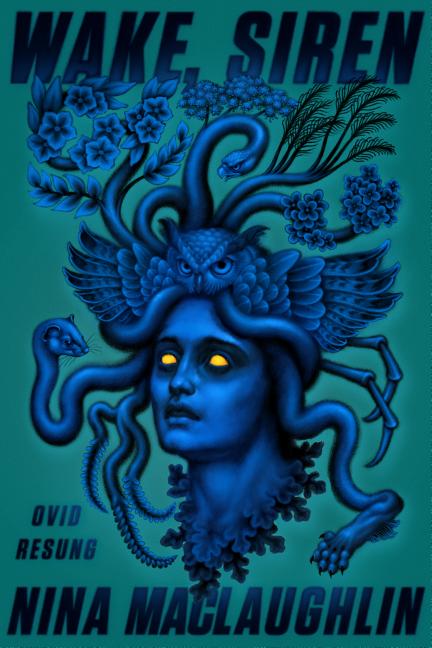 Book cover for Wake, Siren: Ovid Resung
