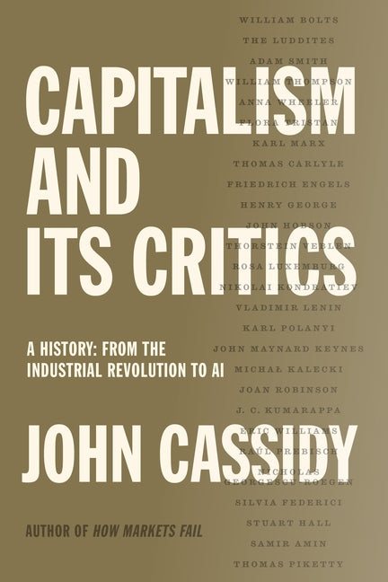 Book cover for Capitalism and Its Critics: A History: From the Industrial Revolution to AI