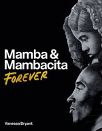 Book cover for Mamba & Mambacita Forever