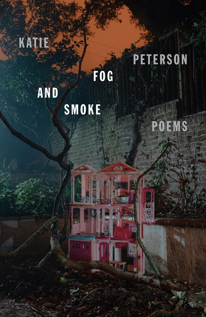 Book cover for Fog and Smoke: Poems