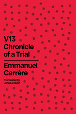 Book cover for V13: Chronicle of a Trial