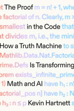 Book cover for Proof in the Code: How a Truth Machine Is Transforming Math and AI
